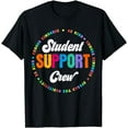 thumbnail image 1 of Student Support Crew Counselor Social Worker Teacher PBIS T-Shirt, 1 of 4