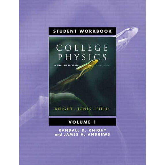 Pre-Owned Student Workbook for College Physics: A Strategic Approach Volume 1 (Chs. 1-16) (Paperback) 0321596323 9780321596321