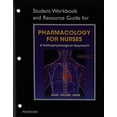 thumbnail image 1 of Pre-Owned Student Workbook and Resource Guide for Pharmacology for Nurses for Pharmacology for Nurses: A Pathophysiologic Approach (Paperback) 0133389723 9780133389722, 1 of 1