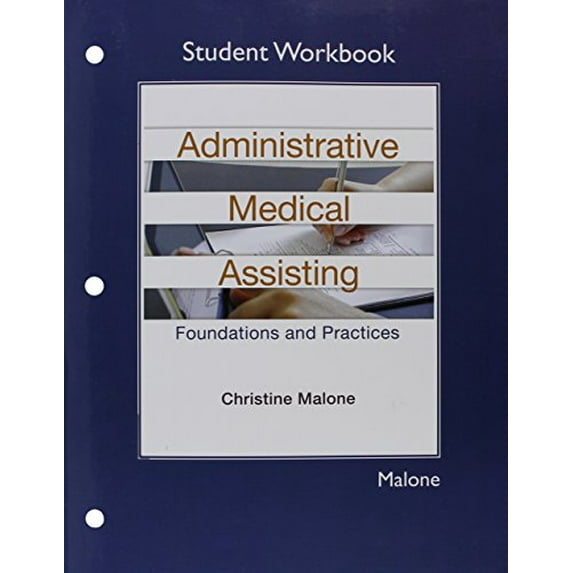 Pre-Owned Student Workbook for Administrative Medical Assisting: Foundations and Practices (Paperback) 013343074X 9780133430745