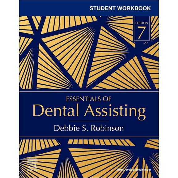 Pre-Owned Student Workbook for Essentials of Dental Assisting, 9780323778121, 0323778127, Paperback, 7 edition