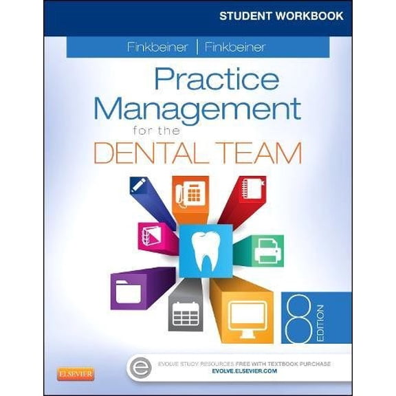 Pre-Owned Student Workbook for Practice Management for the Dental Team (Paperback) 0323171478 9780323171472