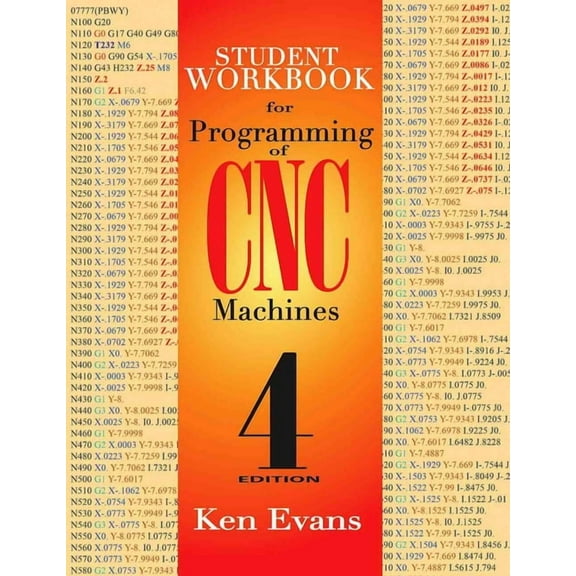 Student Workbook for Programming of CNC Machines, (Paperback)