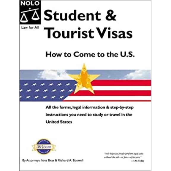 Pre-Owned Student & Tourist Visas: How to Come to the Us (Paperback) by Llona Bray, Ilona M Bray, David Boswell