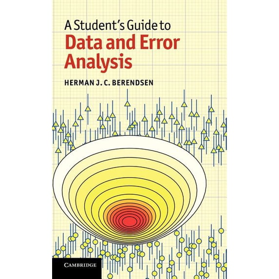 Student's Guides A Student's Guide to Data and Error Analysis, (Hardcover)