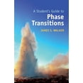 thumbnail image 1 of Student's Guides A Student's Guide to Phase Transitions, (Hardcover), 1 of 1