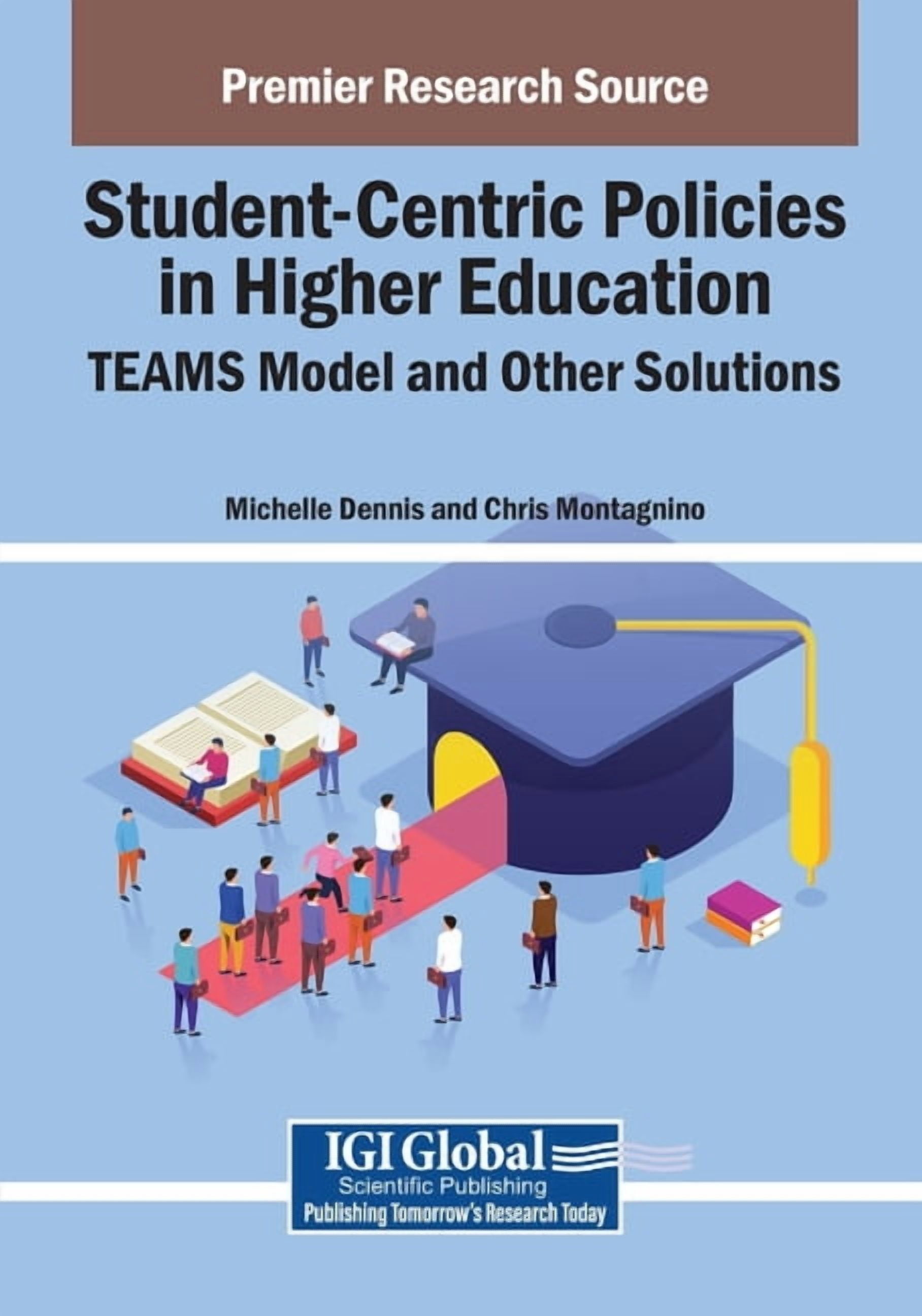 Student-Centric Policies in Higher Education: TEAMS Model and Other Solutions, (Paperback)