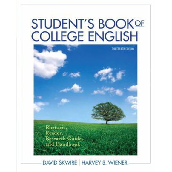 Pre-Owned Student's Book of College English: Rhetoric, Reader, Research Guide and Handbook (Paperback) 0205171672 9780205171675