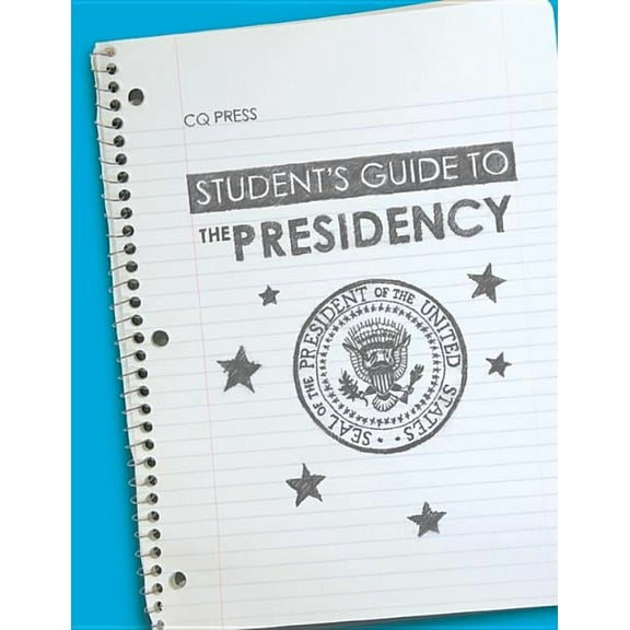 Student's Guide to the U.S. Government Student's Guide to the Presidency, Book 3, (Hardcover)