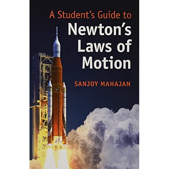 Pre-Owned A Student's Guide to Newton's Laws of Motion (Paperback) 1108457193 9781108457194