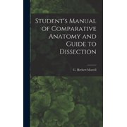 Students Manual of Comparative Anatomy and Guide to Dissection, Hardcover
