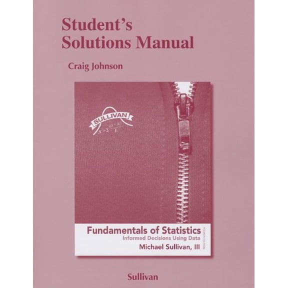 Pre-Owned Student Solutions Manual for Fundamentals of Statistics