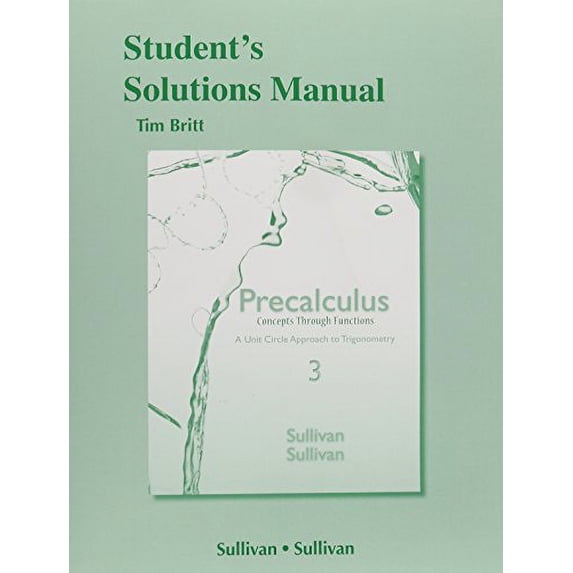 Pre-Owned Student's Solutions Manual for Precalculus Concepts Through Functions: A Unit Circle Approach Paperback