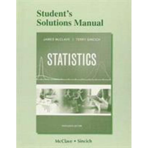 Pre-Owned Student's Solutions Manual for Statistics (Paperback) 0134081129 9780134081120