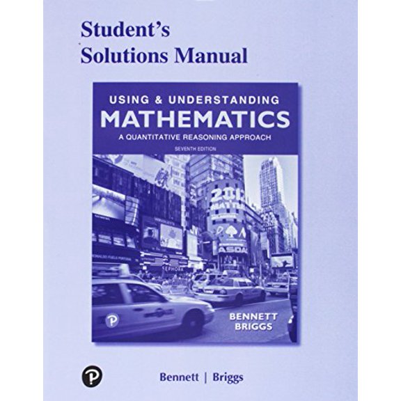 Pre-Owned Student Solutions Manual for Using & Understanding Mathematics: A Quantitative Reasoning Approach (Paperback) 0134705246 9780134705248