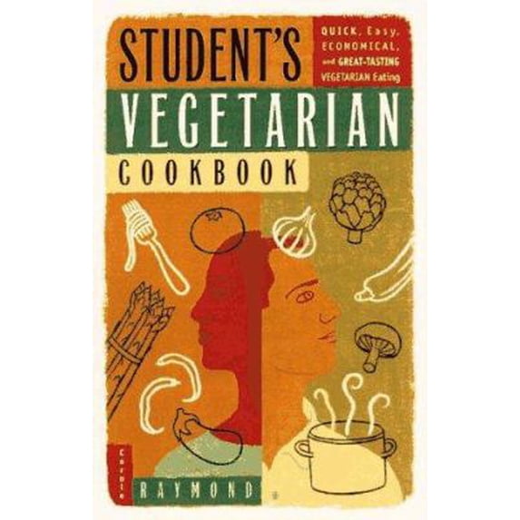 Pre-Owned Student's Vegetarian Cookbook: Quick, Easy, Cheap, and Tasty Vegetarian Recipes (Paperback) 0761508546 9780761508540