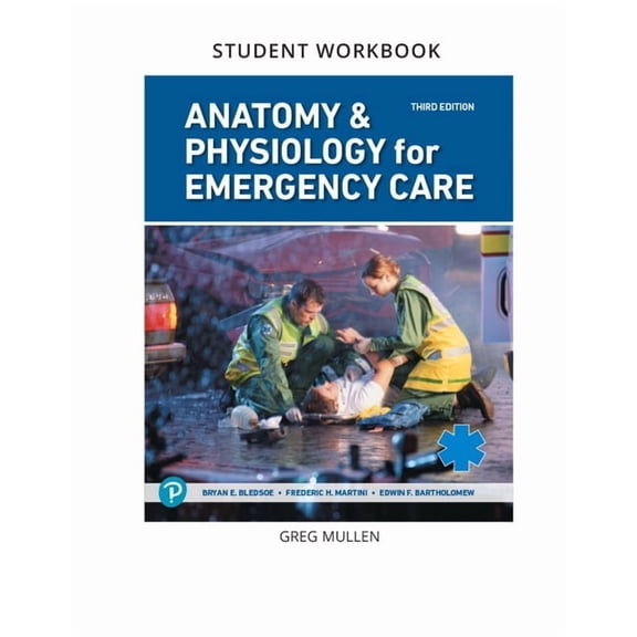 Student's Workbook for Anatomy & Physiology for Emergency Care, (Paperback)