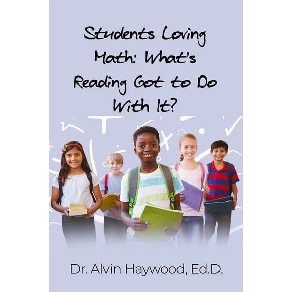 Students Loving Math: What's Reading Got to Do With It?, (Paperback)