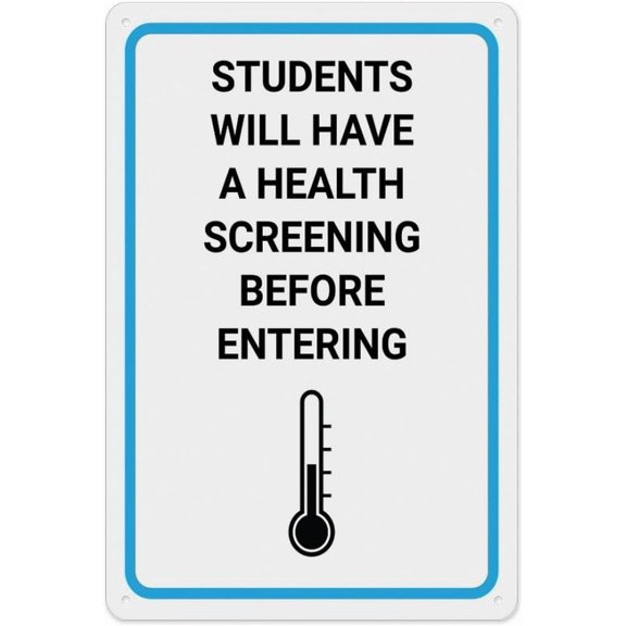 Students Will Have A Health Screening Before Entering With Icon Sign 8"x12", Safety Restriction Alert Attention Caution Warning Notice Aluminum Metal Tin Sign Plate, Indoor Outdoor Use
