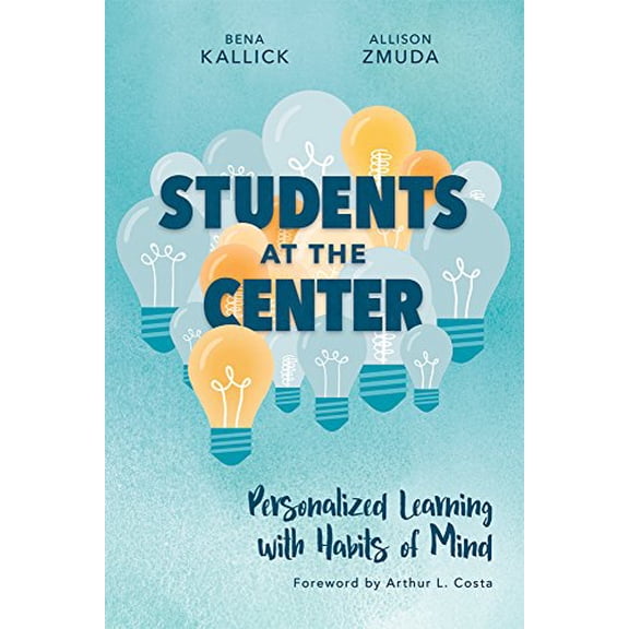 Pre-Owned Students at the Center: Personalized Learning with Habits of Mind (Paperback) 1416623248 9781416623243