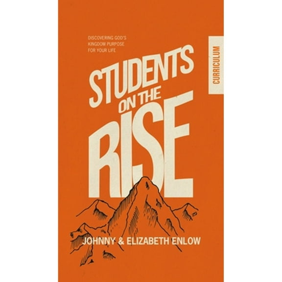 Students on the Rise Curriculum: A Textbook for Jr and Sr High School Level (Hardcover) by Elizabeth Enlow