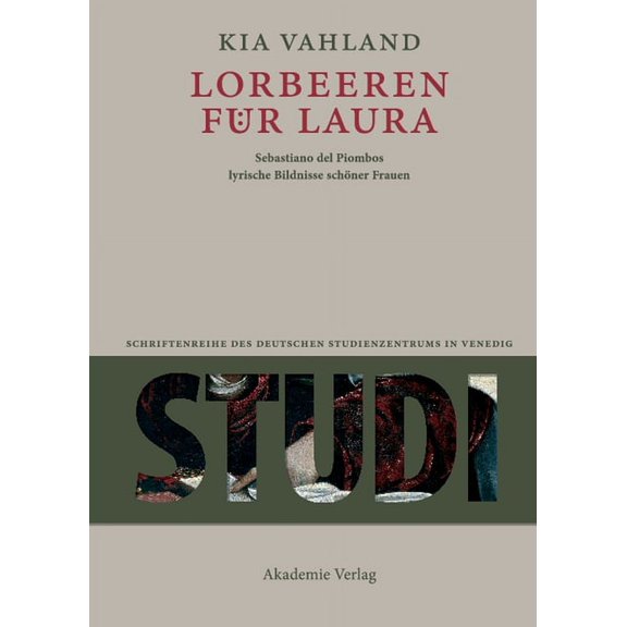 Studi. Schriftenreihe Des Deutschen Stud Lorbeeren fÃ¼r Laura, Book 4, (Hardcover)