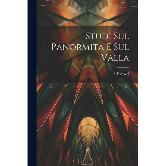 Studi Sul Panormita E Sul Valla (Paperback)