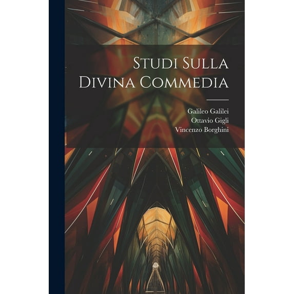 Studi Sulla Divina Commedia (Paperback)