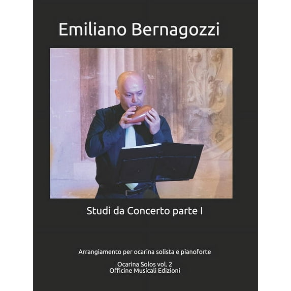 Studi da Concerto parte I: arrangiamento per ocarina solista e pianoforte (Paperback)