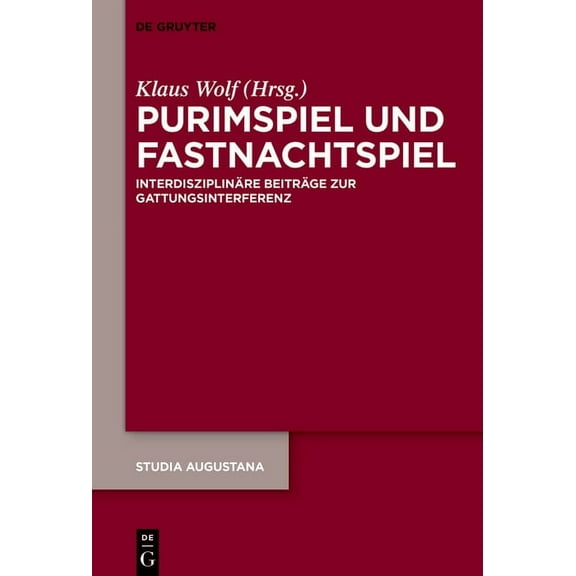 Studia Augustana Purimspiel und Fastnachtspiel, Book 20, (Paperback)