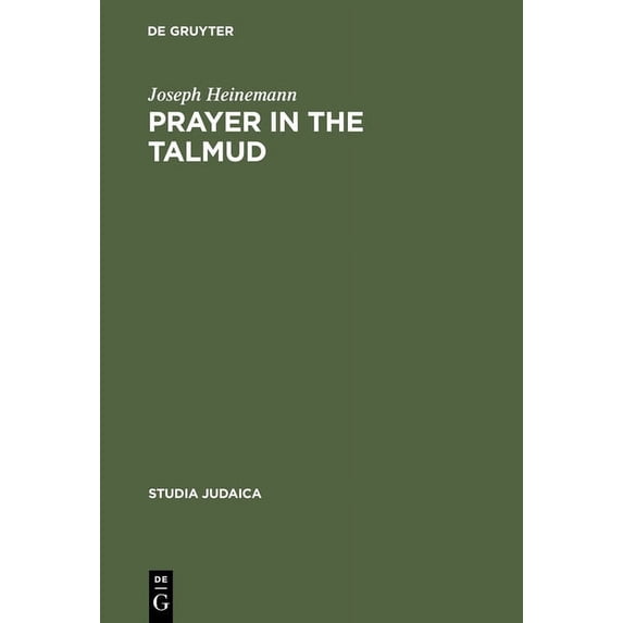 Studia Judaica Prayer in the Talmud, Book 9, (Hardcover)
