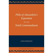 Studia Philonica Monographs Philo of Alexandrias Exposition of the Tenth Commandment, Paperback