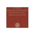 thumbnail image 1 of Studien Van Het Nederlandsch Historisch Werke NiederlÃ¤ndischer Meister in Den Kirchen Italiens, (Paperback), 1 of 1
