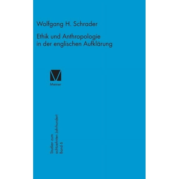 Studien Zum Achtzehnten Jahrhundert: Ethik und Anthropologie in der englischen Aufklärung (Hardcover)