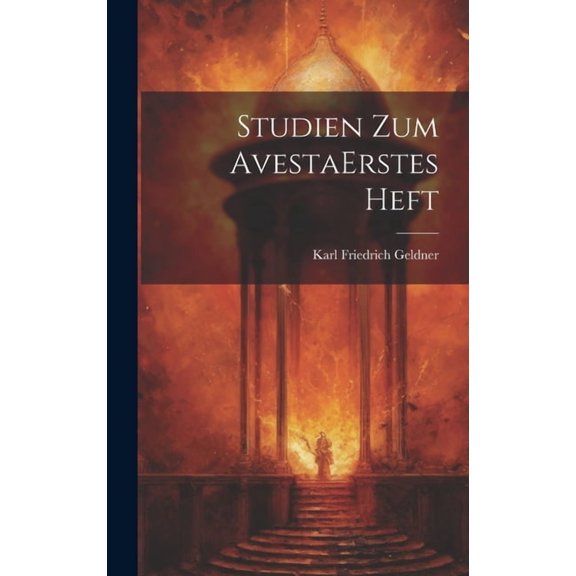 Studien Zum Avesta erstes heft (Hardcover)