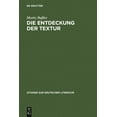 thumbnail image 1 of Studien Zur Deutschen Literatur Die Entdeckung der Textur, Book 134, (Hardcover), 1 of 1