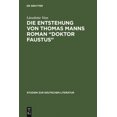 thumbnail image 1 of Studien Zur Deutschen Literatur Die Entstehung von Thomas Manns Roman "Doktor Faustus", Book 39, (Hardcover), 1 of 1
