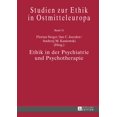 thumbnail image 1 of Studien Zur Ethik In Ostmitteleuropa Ethik in Der Psychiatrie Und Psychotherapie, Book 16, (Hardcover), 1 of 1