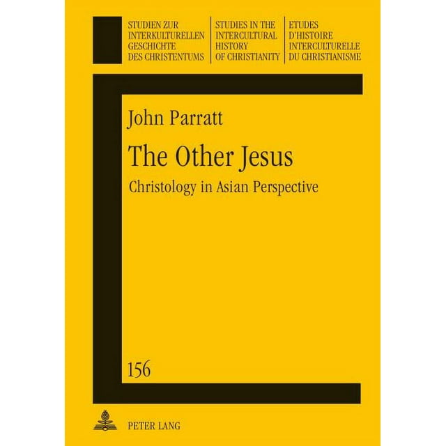 Studien Zur Interkulturellen Geschichte Des Christentums / E: The Other Jesus (Hardcover)