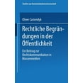 thumbnail image 1 of Studien Zur Kommunikationswissenschaft Rechtliche BegrÃ¼ndungen in Der Ãffentlichkeit: Ein Beitrag Zur Rechtskommunikation in Massenmedien, (Paperback), 1 of 1