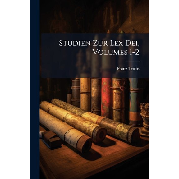 Studien Zur Lex Dei, Volumes 1-2 (Paperback)