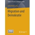 thumbnail image 1 of Studien Zur Migrations- Und Integrations Migration Und Demokratie, (Paperback), 1 of 1