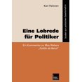 thumbnail image 1 of Studien Zur Politischen Gesellschaft Eine Lobrede Für Politiker: Ein Kommentar Zur Max Webers "Politik ALS Beruf", Book 4, (Paperback), 1 of 1
