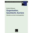 thumbnail image 1 of Studien Zur Wissenschafts-- Und Organisa Organisation, Geschlecht, Karriere: Fallstudien Aus Einem Forschungsinstitut, Book 1, (Paperback), 1 of 1