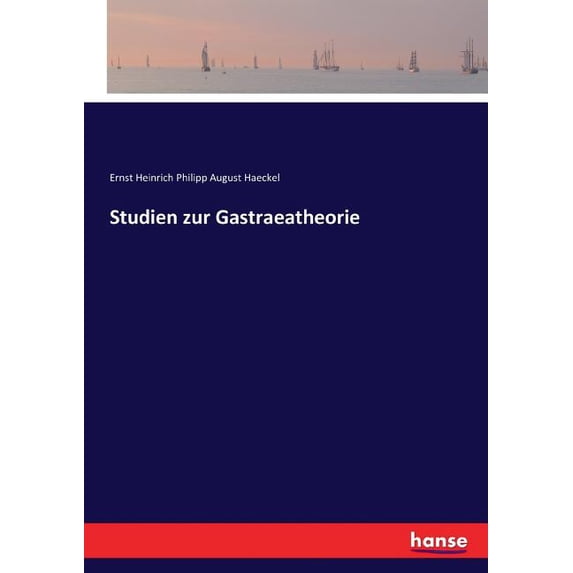 Studien zur Gastraeatheorie (Paperback)