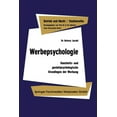 thumbnail image 1 of Studienreihe Betrieb Und Markt Werbepsychologie: Ganzheits- Und Gestaltpsychologische Grundlagen Der Werbung, (Paperback), 1 of 1