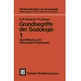 thumbnail image 1 of Studienskripten Zur Soziologie Grundbegriffe Der Soziologie: Grundlegung Und Elementare PhÃ¤nomene, Book 1, (Paperback), 1 of 1
