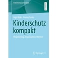 thumbnail image 1 of Studientexte Zur Soziologie Kinderschutz Kompakt: Regulierung, Organisation, Wandel, (Paperback), 1 of 1
