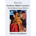thumbnail image 1 of Studierte Mädel von heute (Großdruck) : Eine Erzählung für junge Mädchen (Paperback), 1 of 1