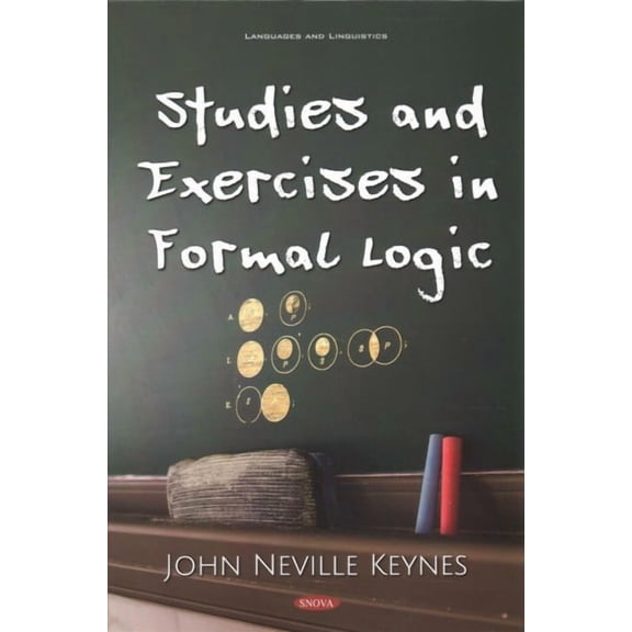 Studies And Exercises In Formal Logic